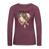 UM Women's Dream Premium Long Sleeve T-Shirt - heather burgundy